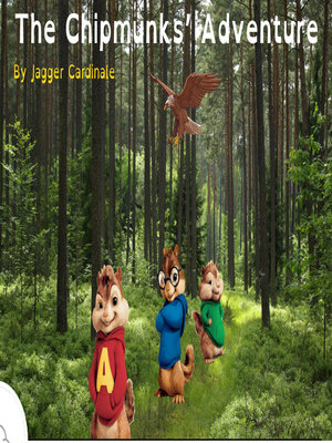 cover image of The Chipmunks' Adventure